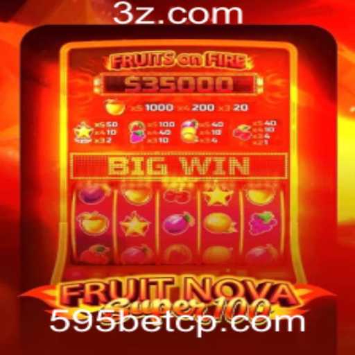 Descubra o Mundo Empolgante de FruitNovaSuper100 e Como Jogar com 595bet com Login